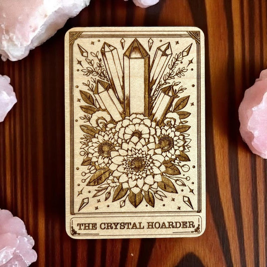 The Crystal Hoarder Tarot Card