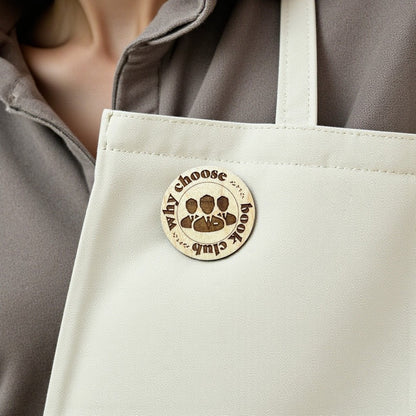 Book Club Badge Pin - Why Choose